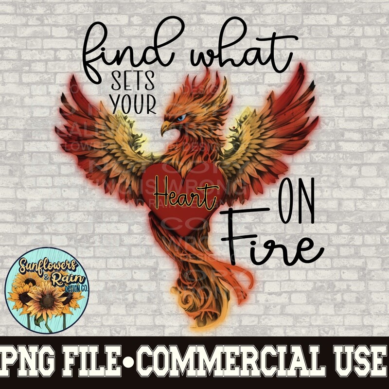 Find what sets your heart on fire png file for sublimation or Dtf. Digital download only