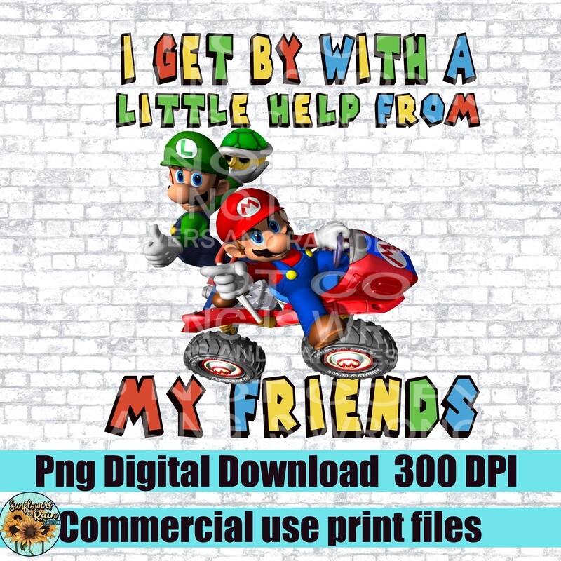 I get by with a little a help from my friends. Super Mario PNG, Toddler PNG, Onesie png, newborn png, Instant Download, Sublimation File