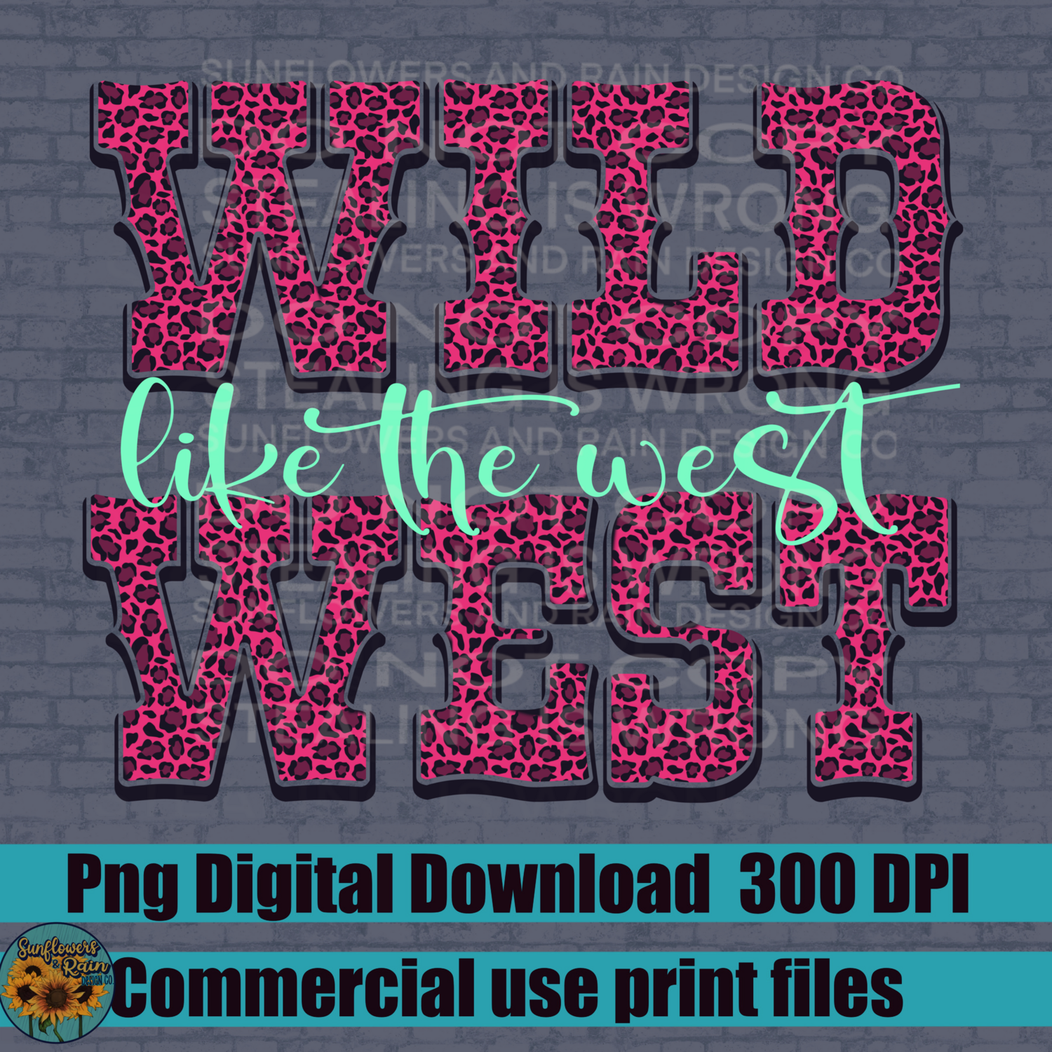 Wild like the west png for sublimation or DTF.  Leopard print with neon colors Country and western  png file