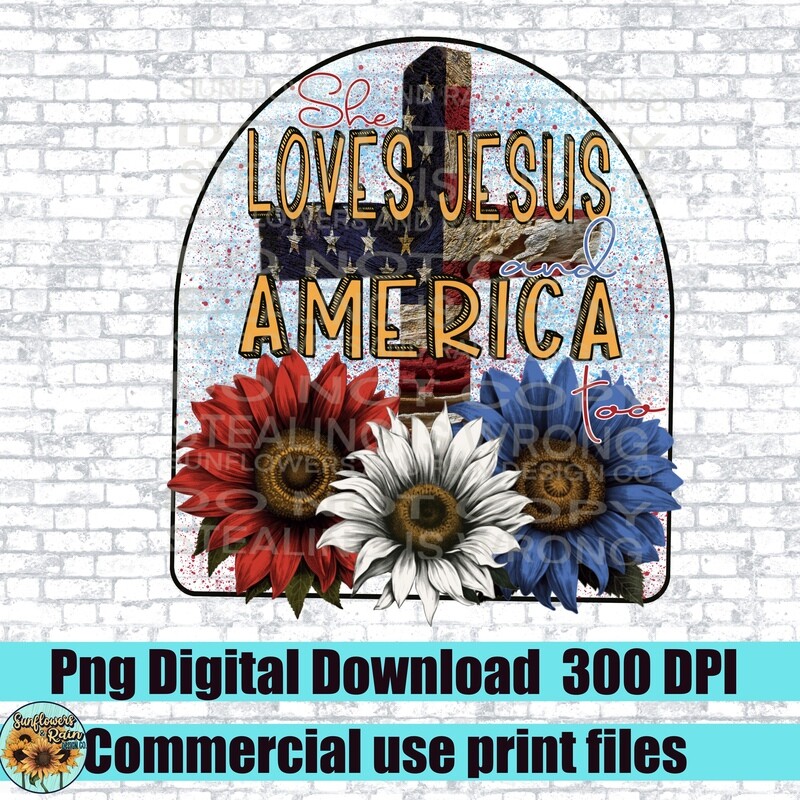 She loves Jesus and American too png file for sublimation and dtf. Digital download