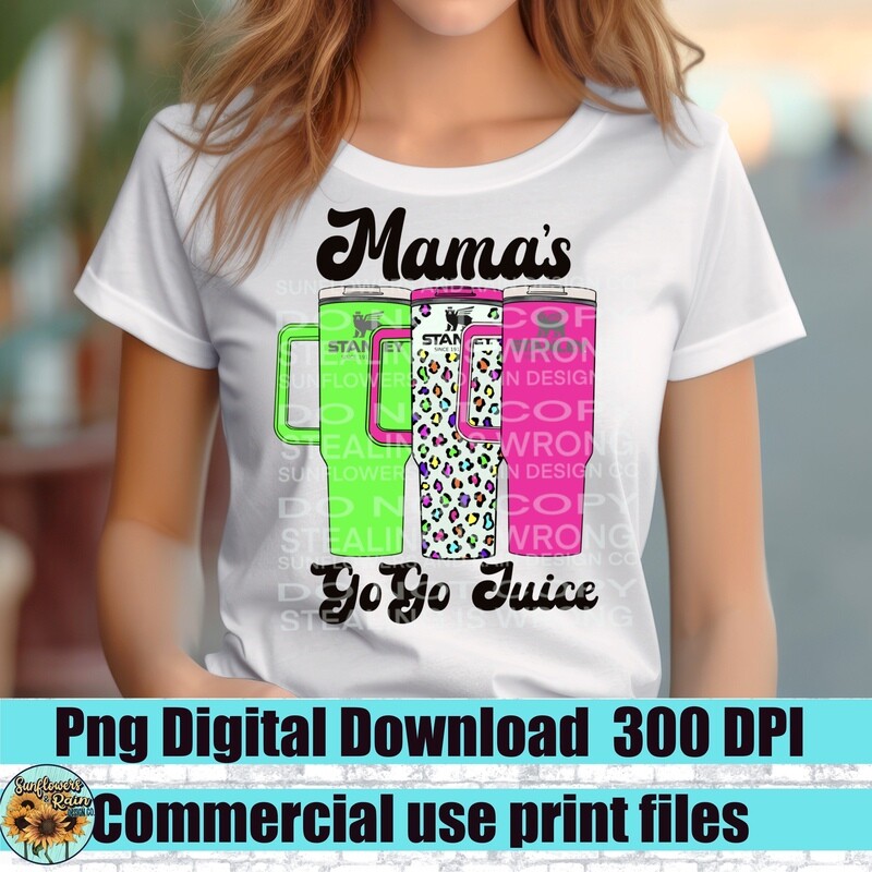 Mama’s go go juice png file for sublimation and dtf. Digital download