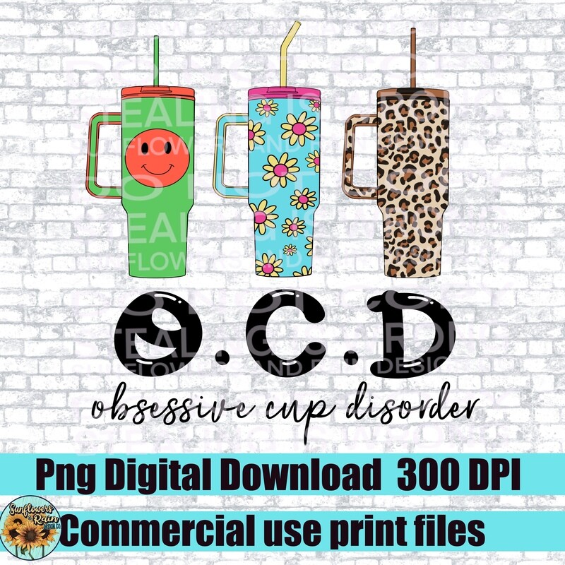O.C.D   obsessive cup disorder  png file for sublimation and dtf. Digital download