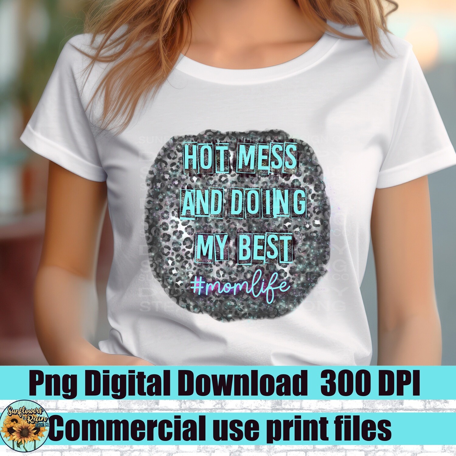 Hot mess and doing my best leopard print png for sublimation T-shirts digital download