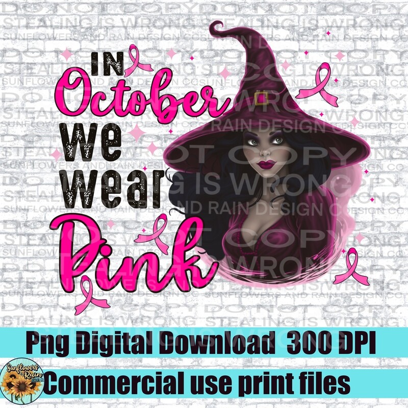 In October we wear pink. Png file for sublimation tshirts.