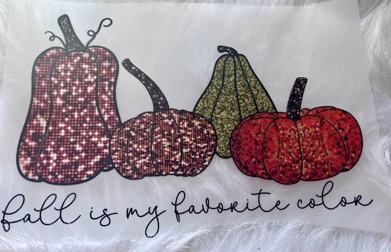 Fall is my favorite color   Sequins pumpkin  Dtf transfer