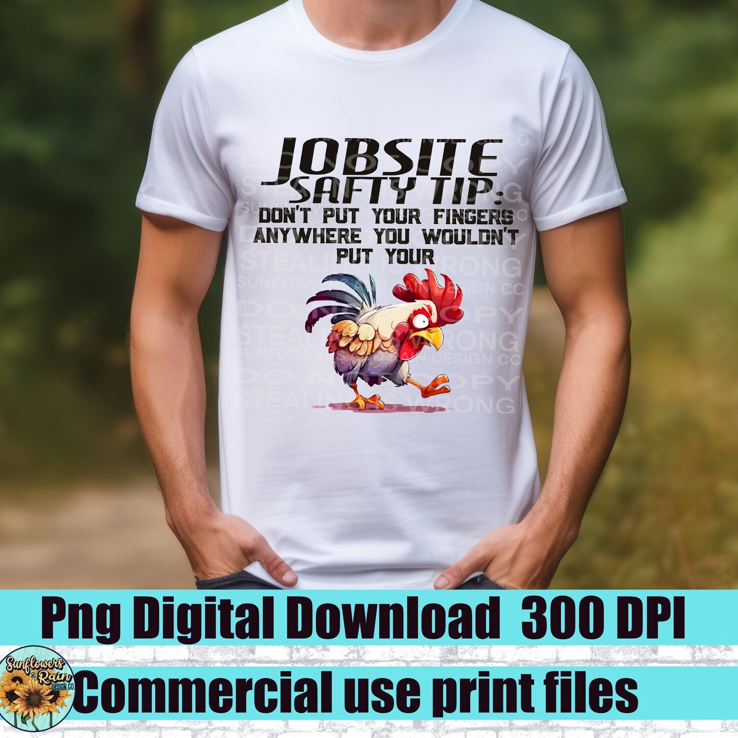 Job site safety tip  Png file for sublimation tshirts.