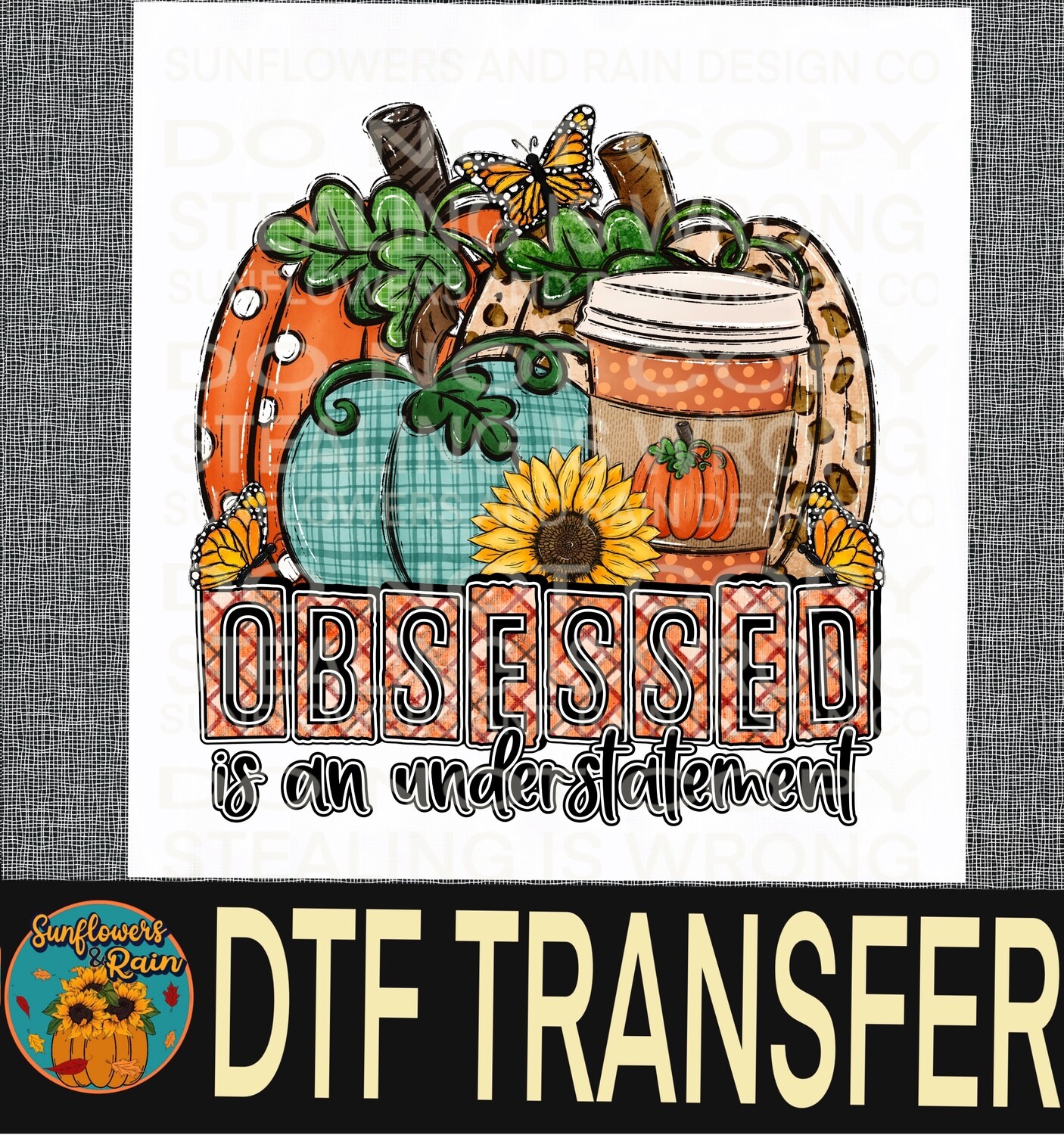 Fall obsessed Dtf transfer