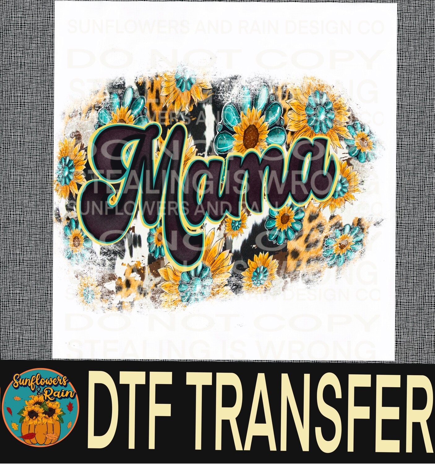 Sunflower and turquoise  mama Dtf transfer.