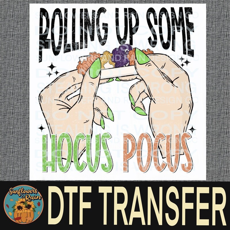 Rolling up some Hocus Pocus Dtf transfer.