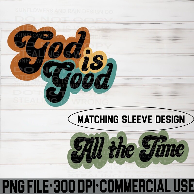 God is good all the time. Sleeve design included  png file included  digital download, Sublimation design.