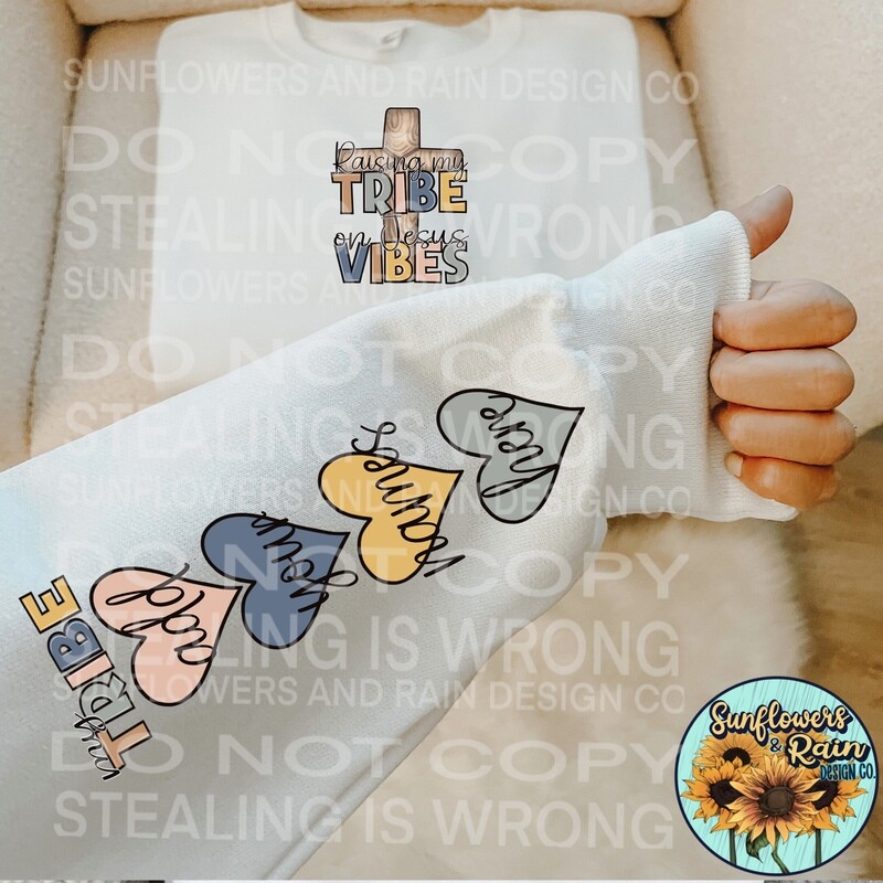 Raising my tribe on Jesus vibes. Matching sleeve design for personalized design png file included  digital download, Sublimation design.
