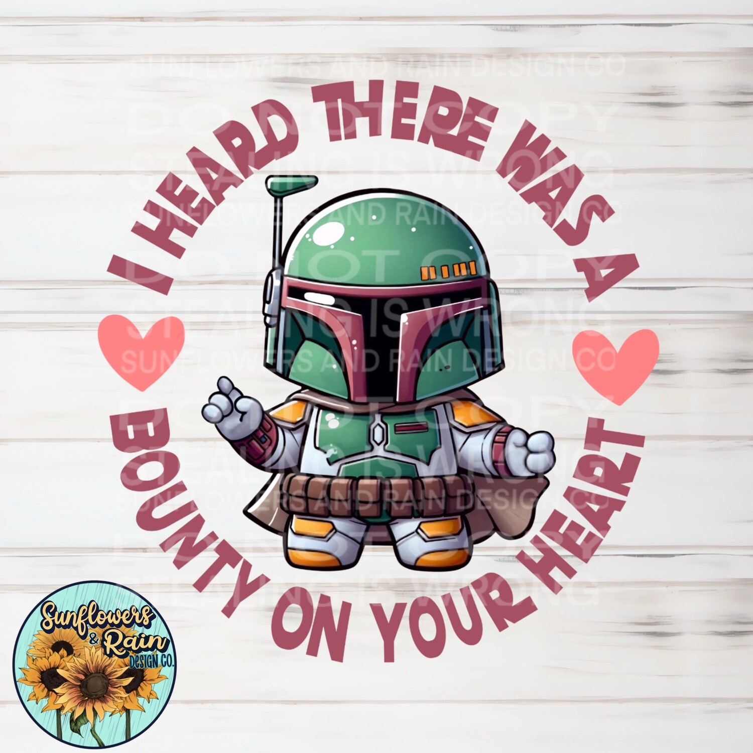 I heard there was a bounty on your heart (pink )Valentine’s Day png file included digital download, Sublimation design.