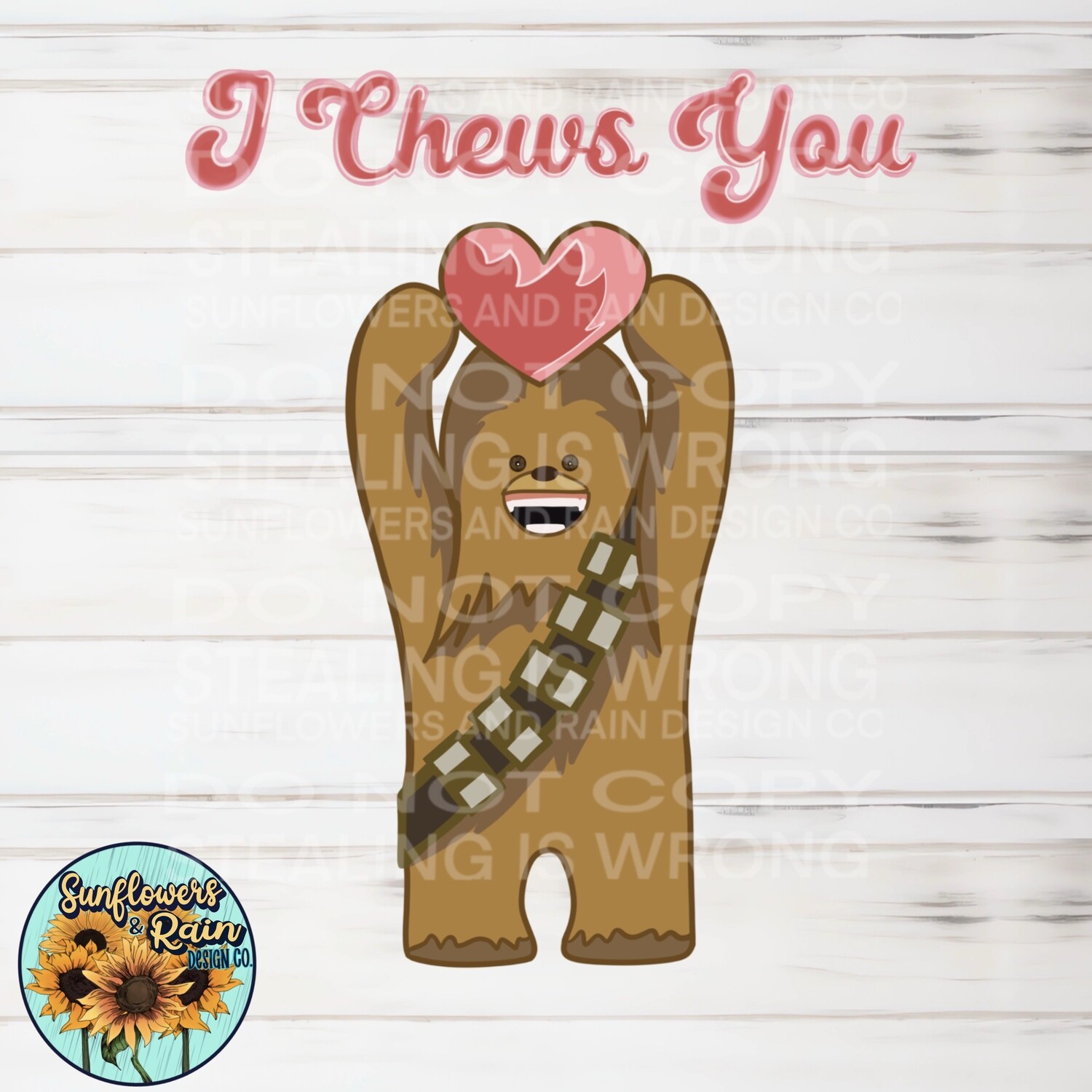 I chews you Valentine’s Day.  png file included digital download, Sublimation design.