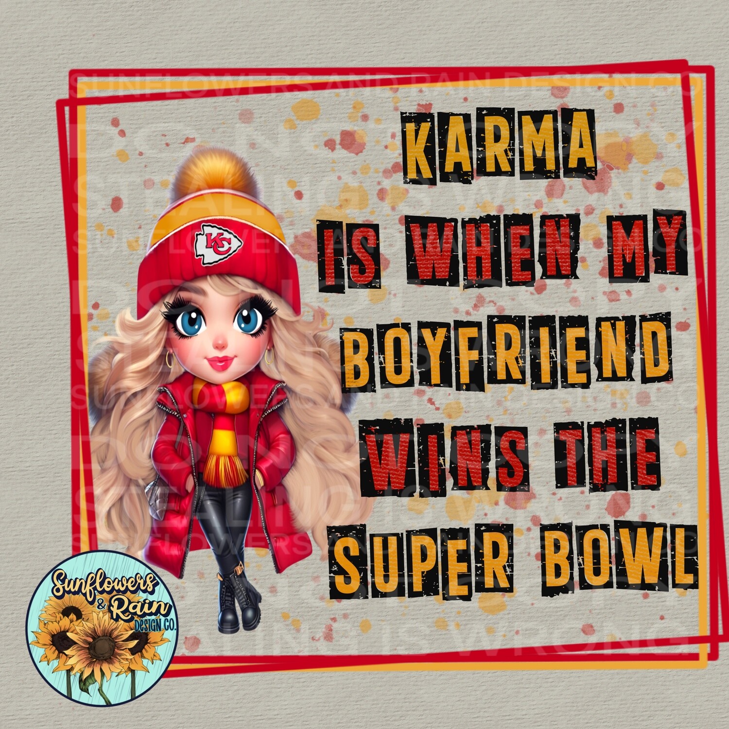 Karmas is when my boyfriend wins the Super Bowl png file included  digital download, Sublimation design.