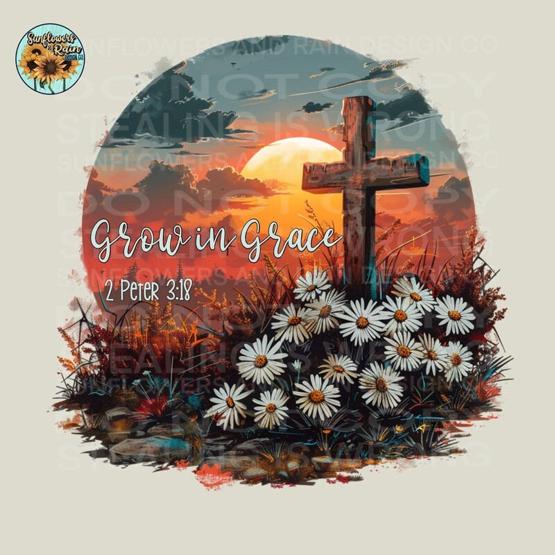 Grow in grace  png file digital download, Sublimation design.