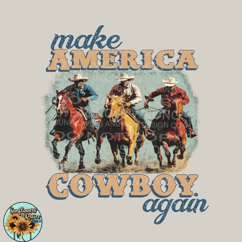 Make America cowboy again Png file for sublimation tshirts.