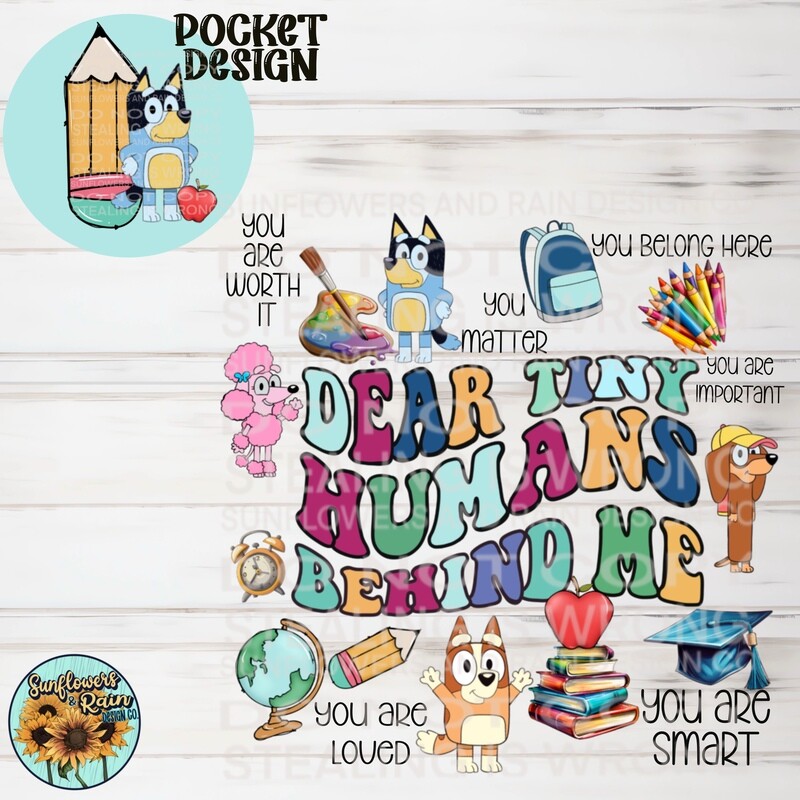 Bluey Dear tine person behind me   Png file for sublimation tshirts.