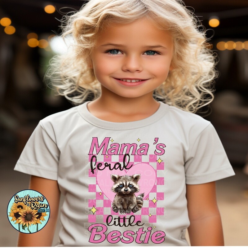 Mamas feral little bestie pink  png file digital download, Sublimation design.