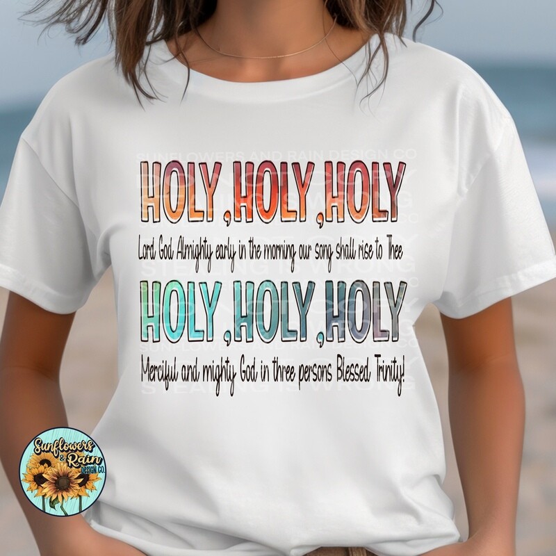 Holy, Holy , Holy. Christian  png file included  digital download, Sublimation design.
