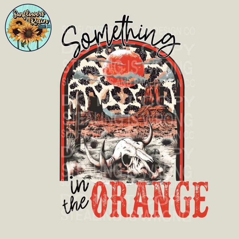 Something in the orange. Country music png file included  digital download, Sublimation design.
