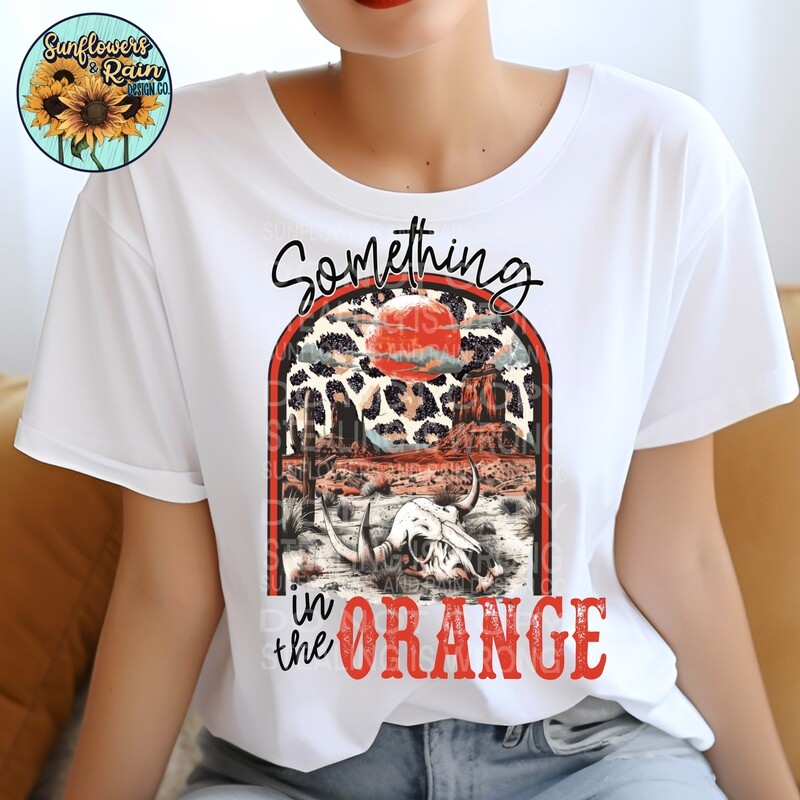 Something in the orange. Country music png file included  digital download, Sublimation design.