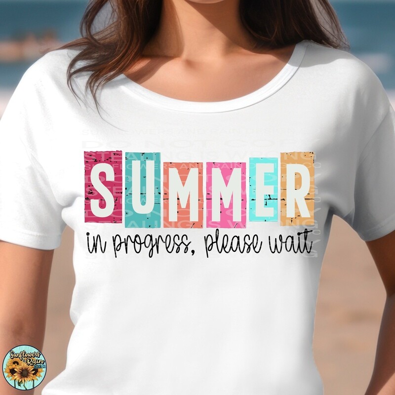 Summer in progress please wait png file included digital download, Sublimation design.
