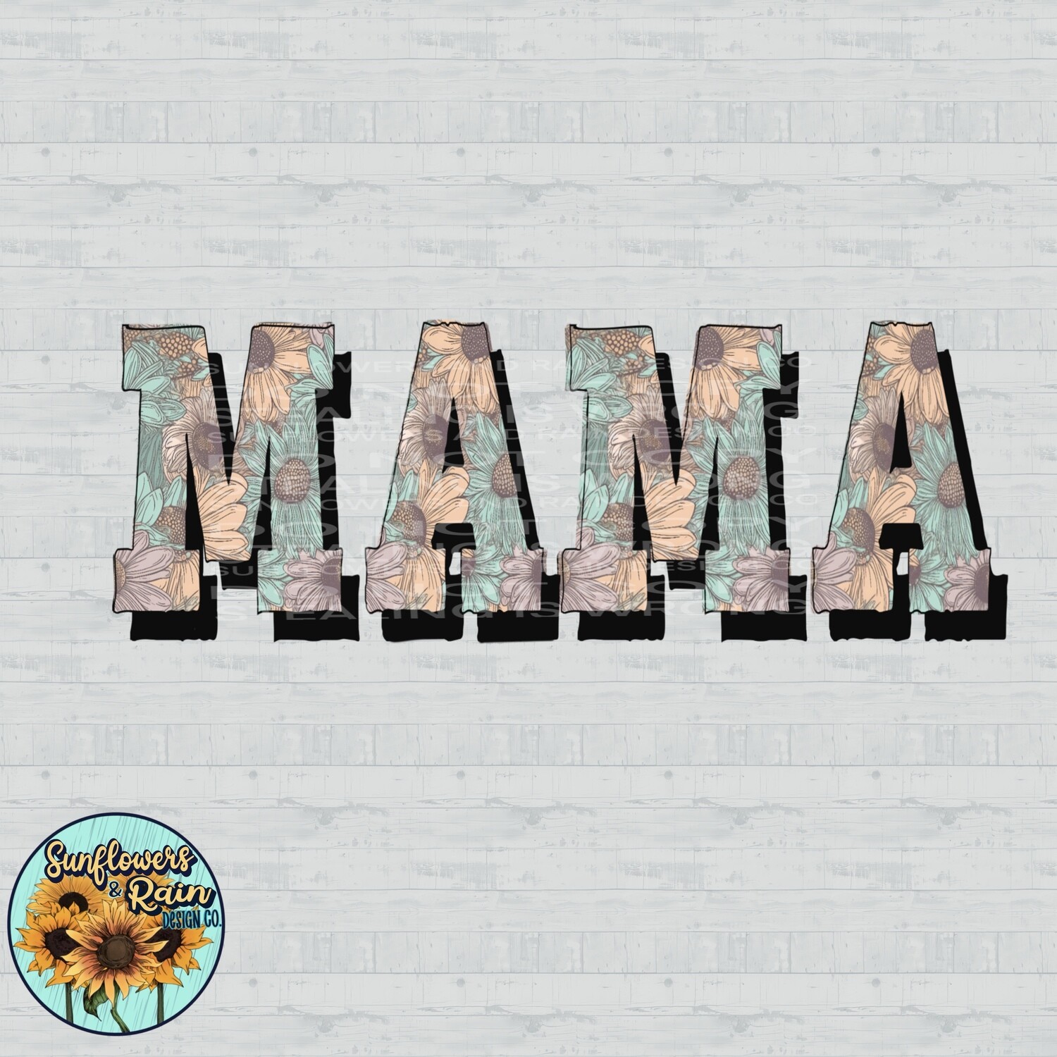Mama flowers  png file included digital download, Sublimation design.