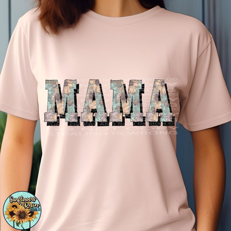 Mama flowers  png file included digital download, Sublimation design.