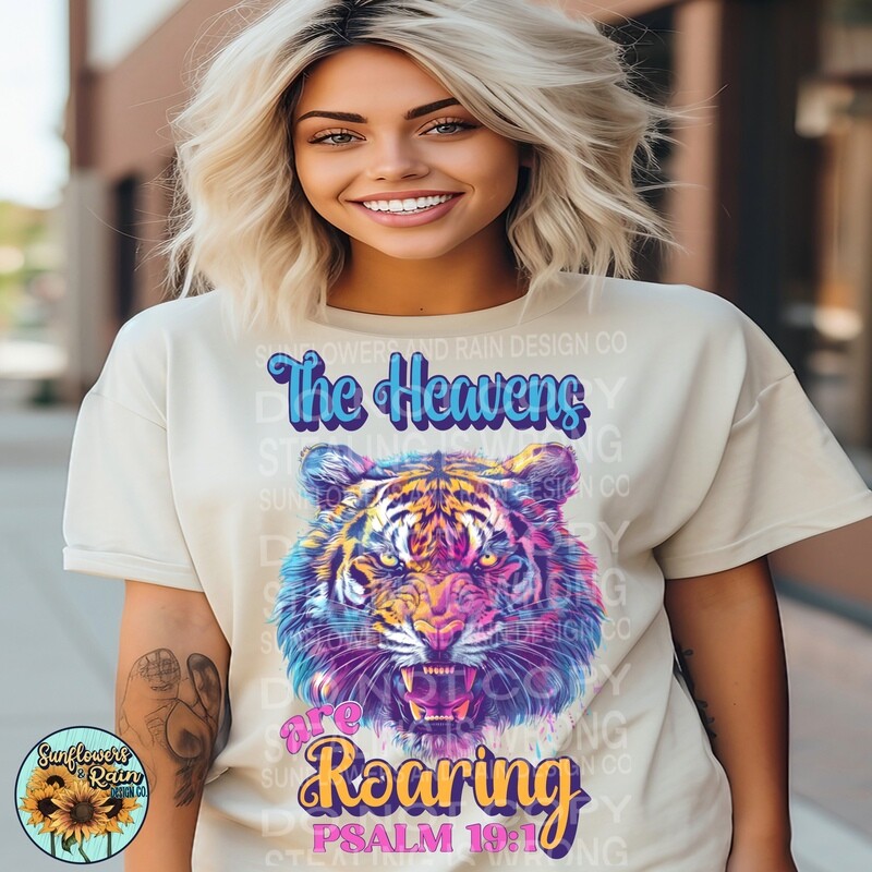The heavens are roaring png file included digital download, Sublimation design.