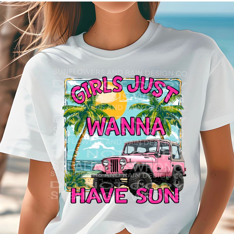 Girls just wanna have sun png file included digital download, Sublimation design.