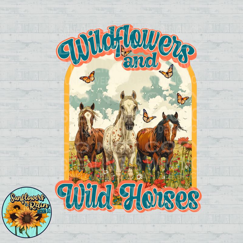 Wildflowers and wild horses, country music, Lainey  Wilson  png file included digital download, Sublimation design.