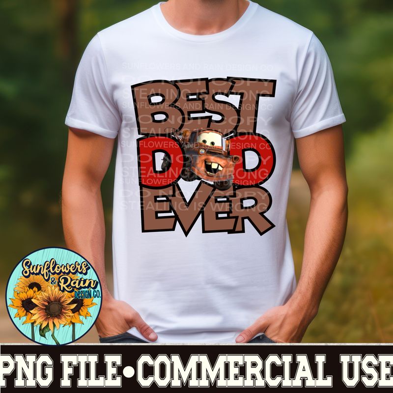 Cars mater best dad ever png file included digital download, Sublimation design.