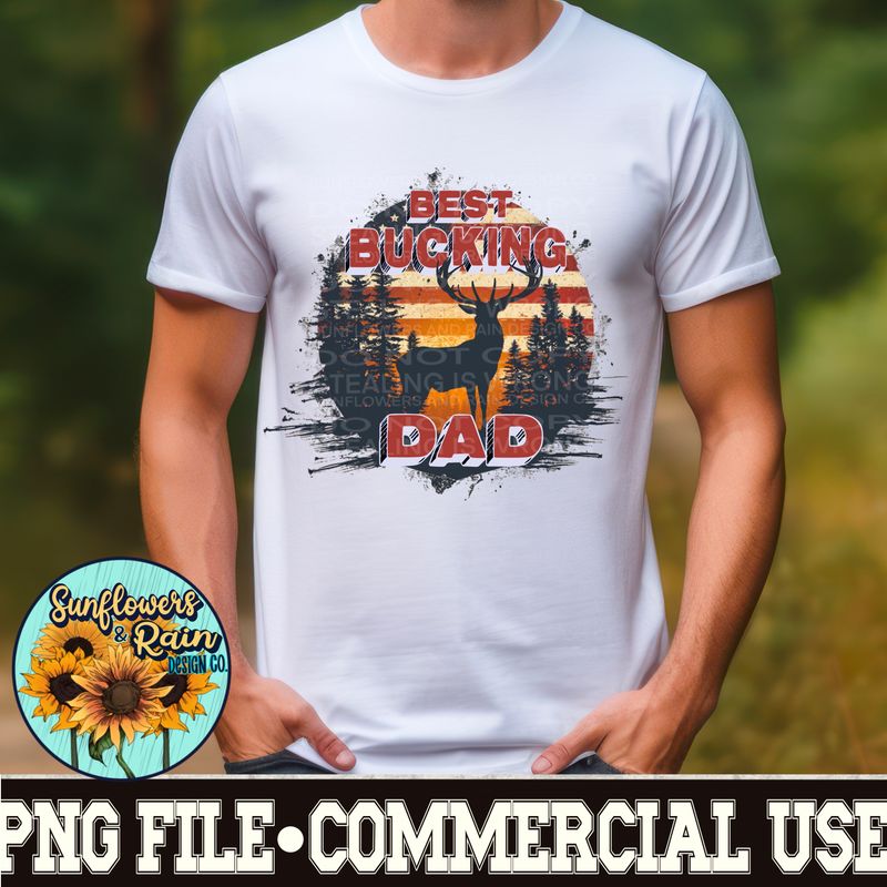 Best bucking dad png file included digital download, Sublimation design.