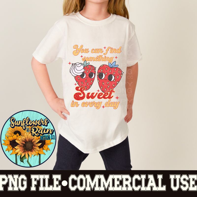 Strawberry , you can find something sweet in every day file for sublimation or DTF T-shirts. Digital download only.