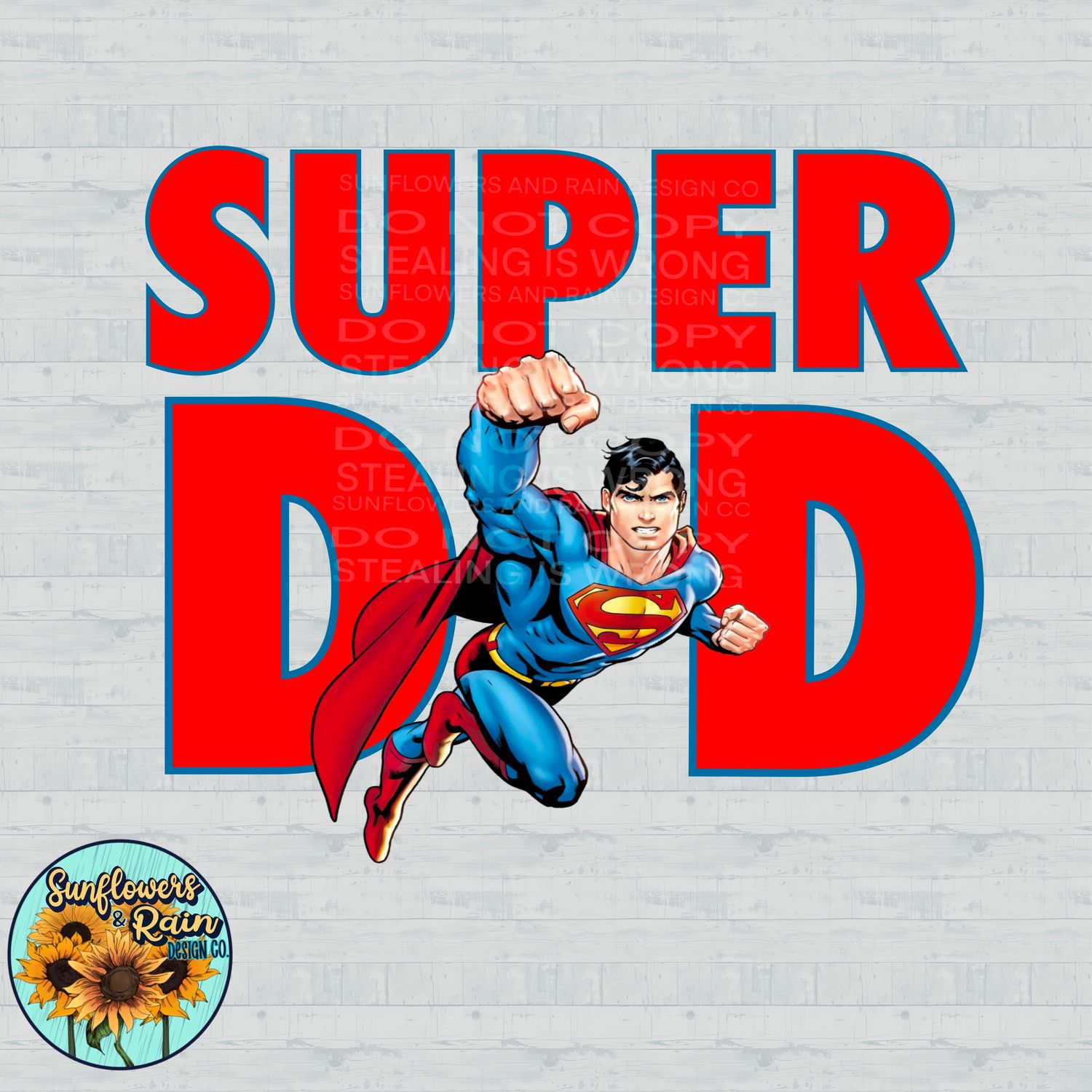 Superman Super Dad PNG file for sublimation or DTF T-shirts. Digital download only.