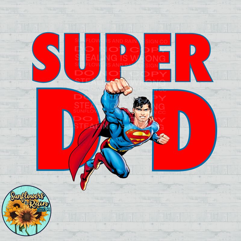 Superman Super Dad PNG file for sublimation or DTF T-shirts. Digital download only.