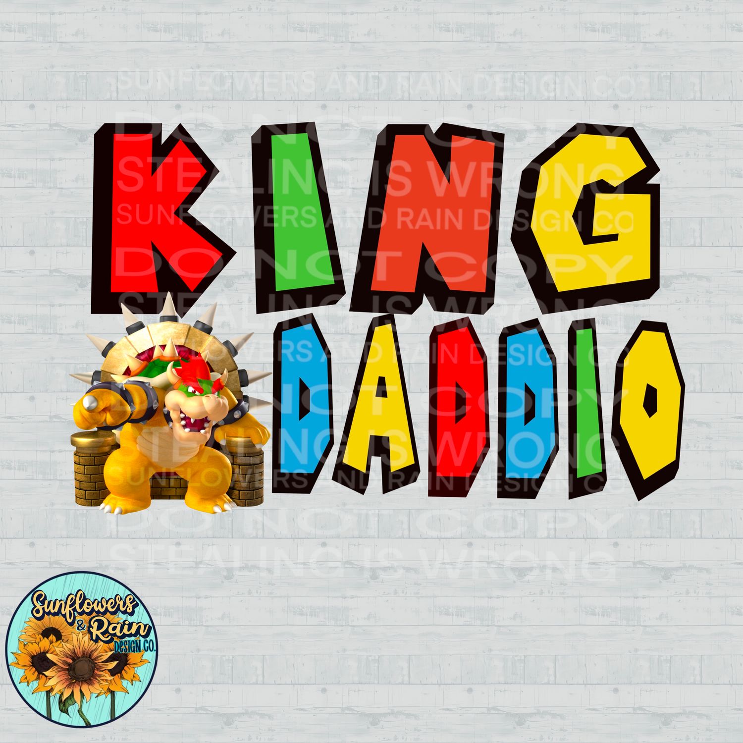 Bowser King Daddio  PNG file for sublimation or DTF T-shirts. Digital download only.