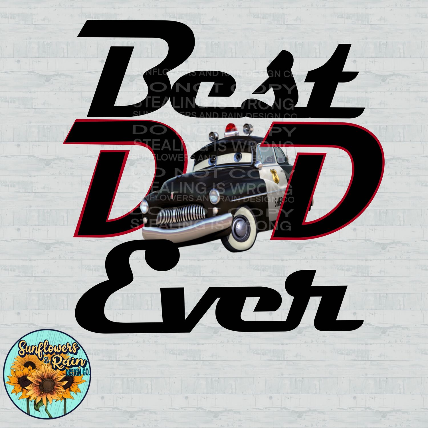 Cars Sheriff Best Dad Ever PNG file for sublimation or DTF T-shirts. Digital download only.