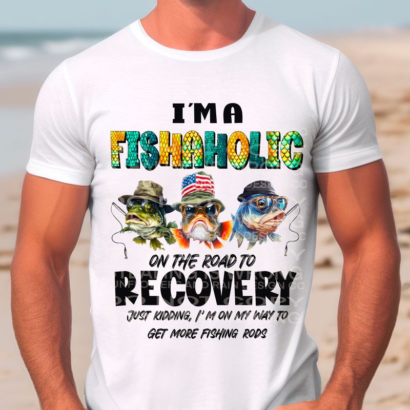 Fishaholic funny PNG file for sublimation or DTF T-shirts. Digital download only.