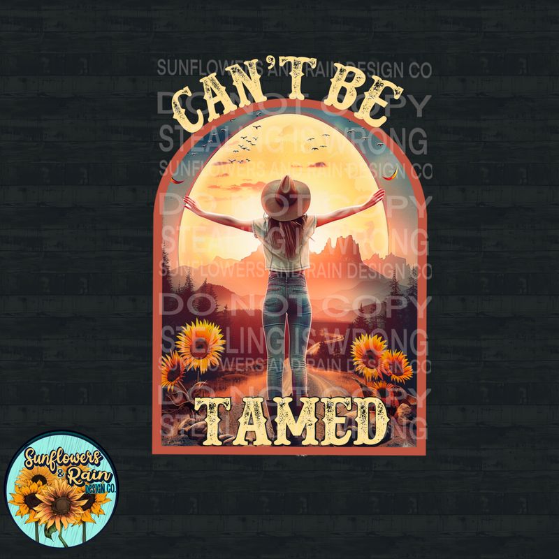 Can’t be tamed PNG file for sublimation or DTF T-shirts. Digital download only.