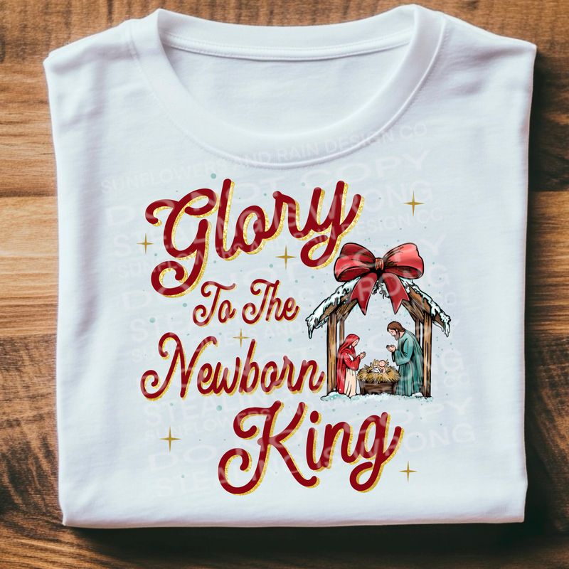Glory to the newborn King Png Sublimation file.Digital download only