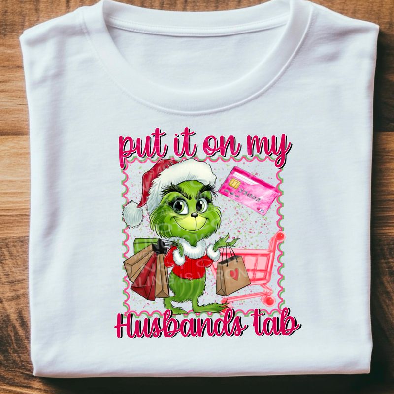 Grinch put it on my husbands tab Png Sublimation file.Digital download only