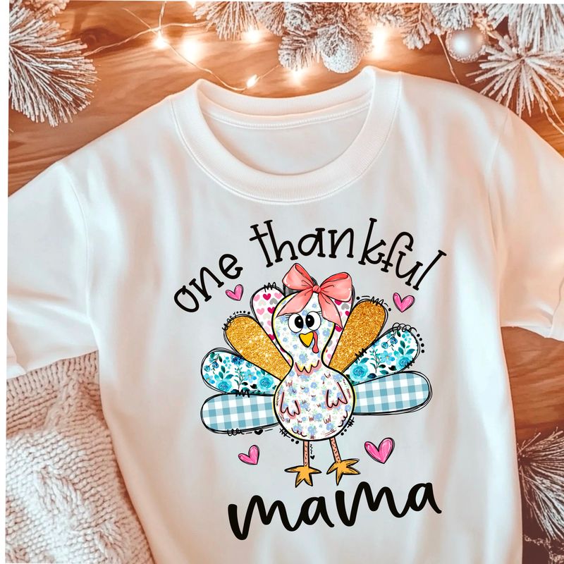 One thankful mama , cute turkey  design Png Sublimation file.Digital download