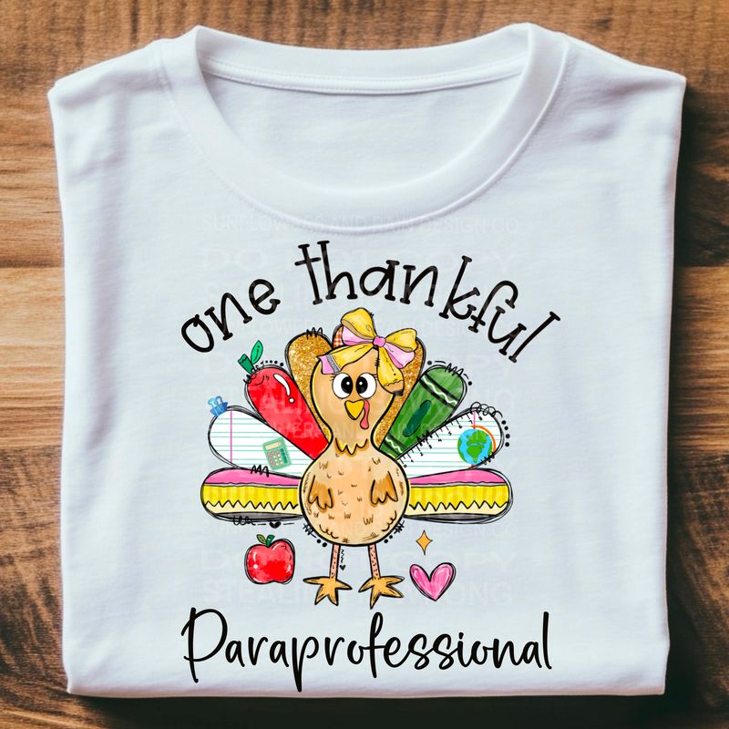 One thankful paraprofessional , cute turkey  design Png Sublimation file.Digital download