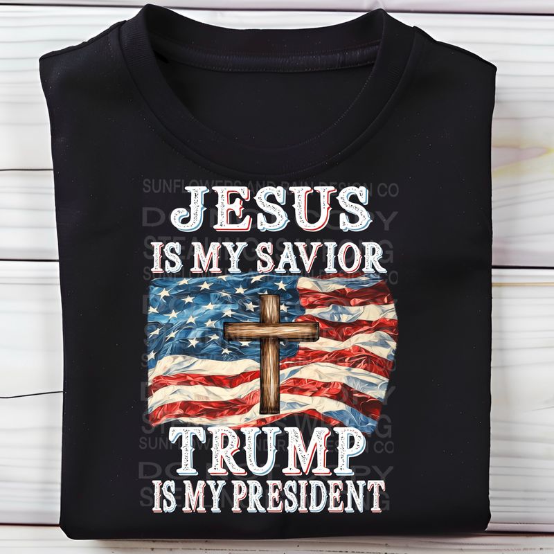 Jesus is my savior, Trump is my President  design Png Sublimation file.Digital download