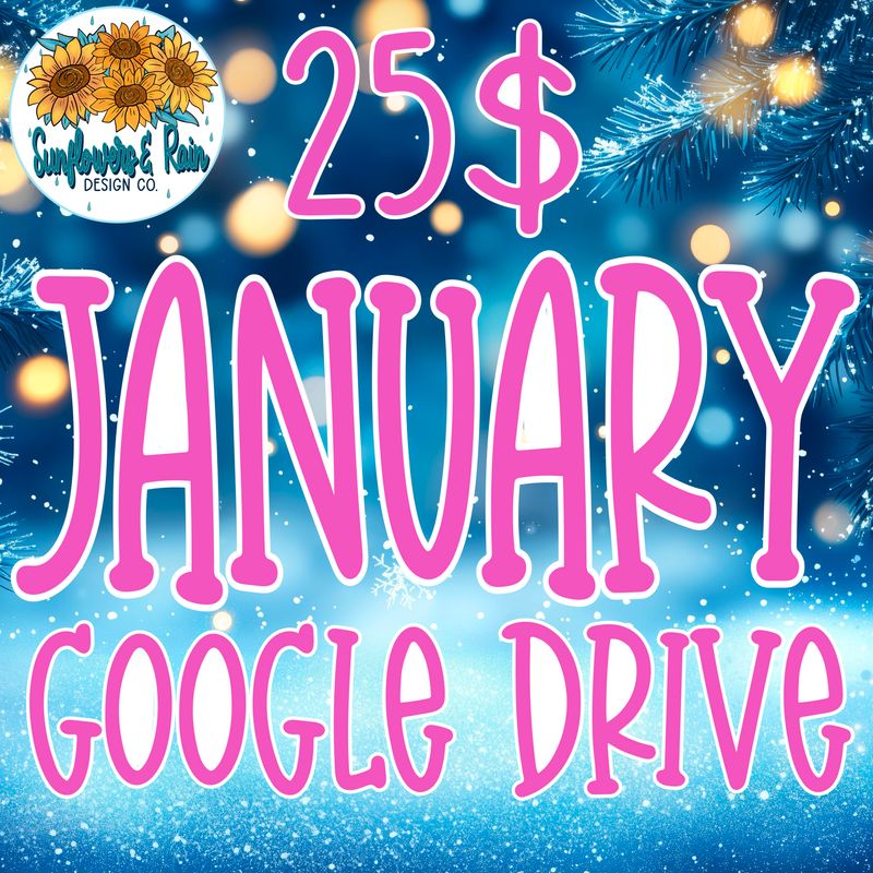 January 2025 drive. Everything I make in the month of January.