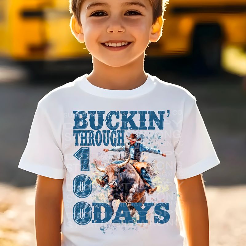 Buckin through 100 days of school .Png file for sublimation and dtf T-shirts and prints.