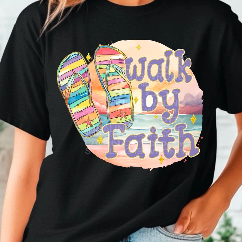 Walk by faith png file for sublimation and dtf shirts. Digital download only.