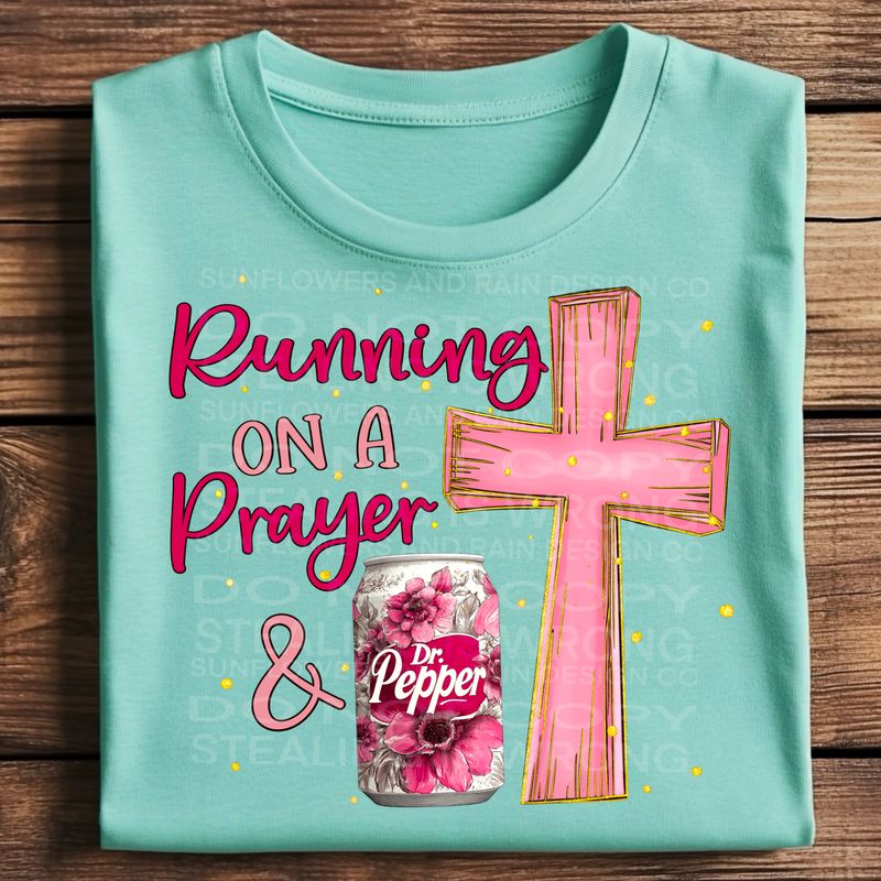Running on Dr Pepper and prayer png file for sublimation and dtf shirts. Digital download only.