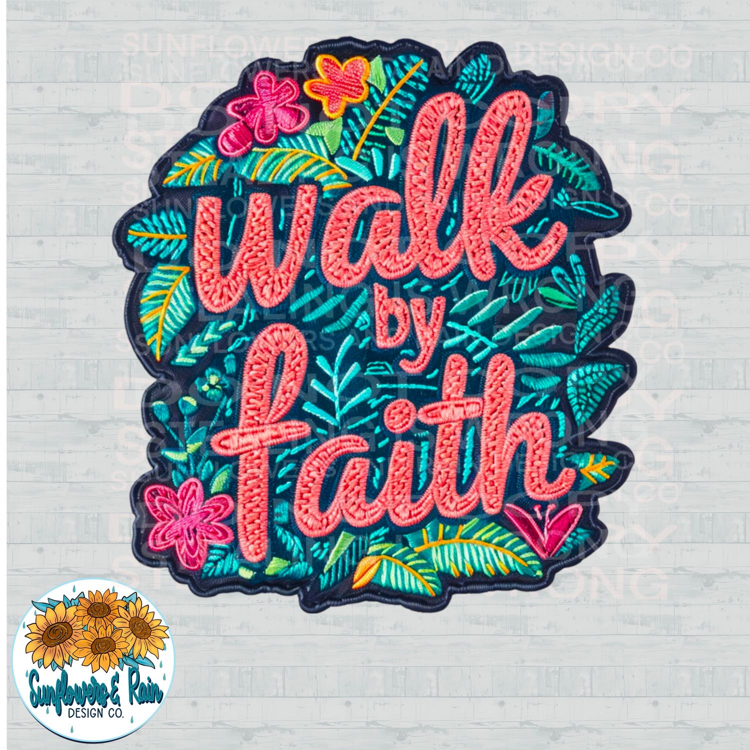 Embroidered Walk by faith , Christian png file for sublimation and dtf shirts. Digital download only.